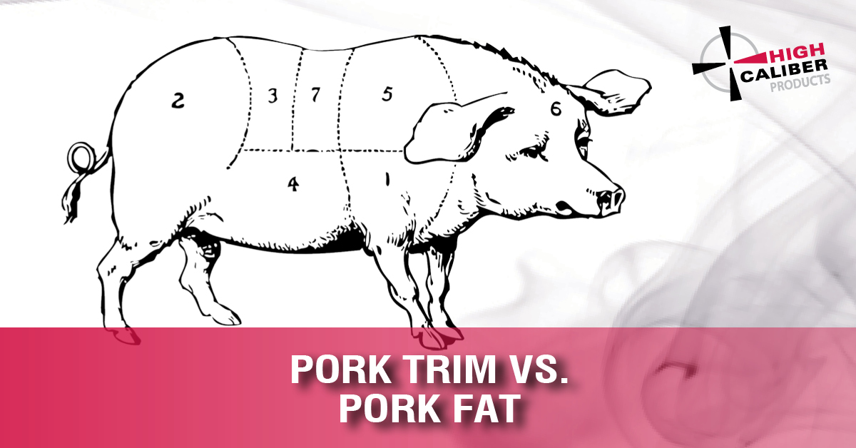 Pork Trim vs. Pork fat High Caliber know your meat block