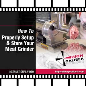 how to setup your meat grinder with high caliber products video tutorial